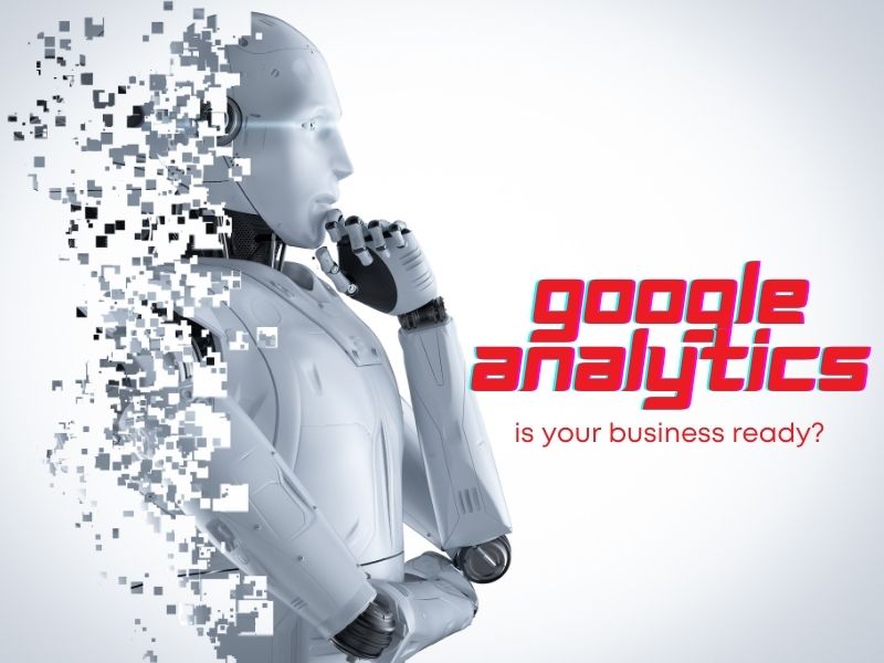Transition Business Data from Universal Analytics (GA3) to Google Analytics 4 (GA4)